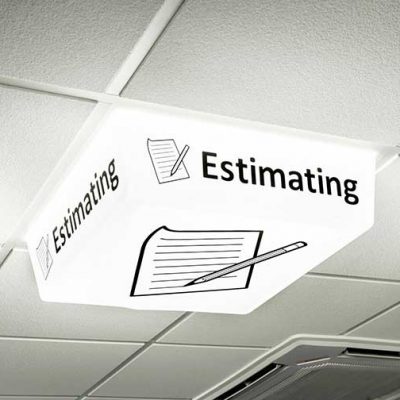 Estimating Sign - LED light on